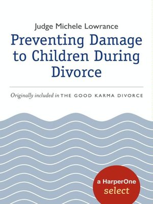cover image of Preventing Damage to Children During Divorce